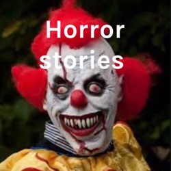 Horror stories 