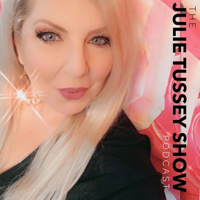 The Julie Tussey Show podcast