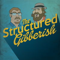 The Structured Gibberish podcast