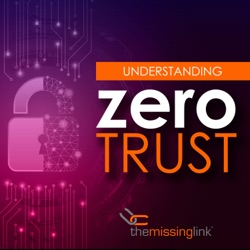 Understanding Zero Trust Podcast