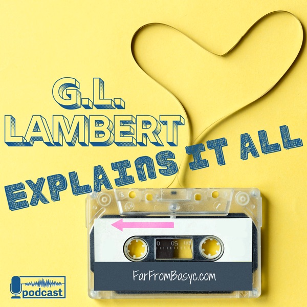 G.L. Lambert Explains It All image