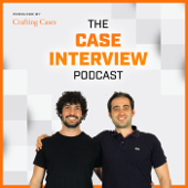 The Case Interview Podcast - Julio and Bruno from Crafting Cases
