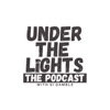 Under The Lights Podcast