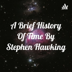 A Brief History Of Time By Stephen Hawking