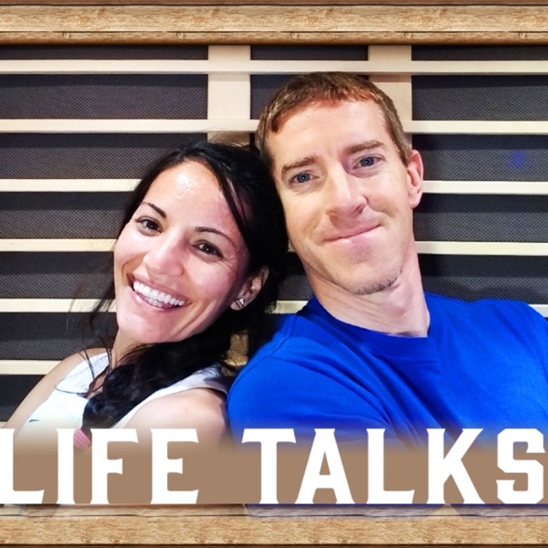 Life Talks With Brian and Melissa Artwork