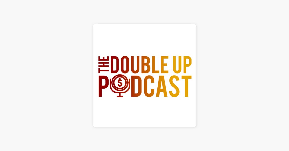 ‎The Double Up Podcast on Apple Podcasts