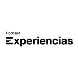 Experiencias | Podcast