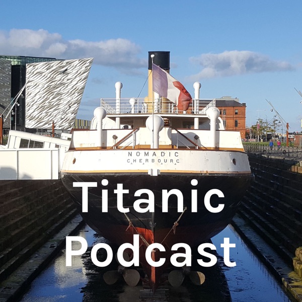 Titanic Podcast Artwork