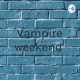 Vampire weekend 
