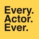 Every Actor Ever