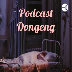 Podcast Cerita Dan Dongeng
