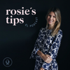 Rosie’s Tips - Rosies Tips