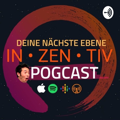 Dein INZENTIV POGcast(.de) von zenceL.de Dein INZENTIV POGcast(.de) von zenceL.de