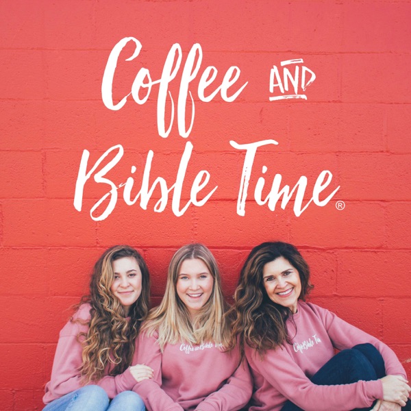 Coffee and Bible Time's Podcast