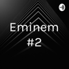 Eminem #2 - Mark Kerns Jr.