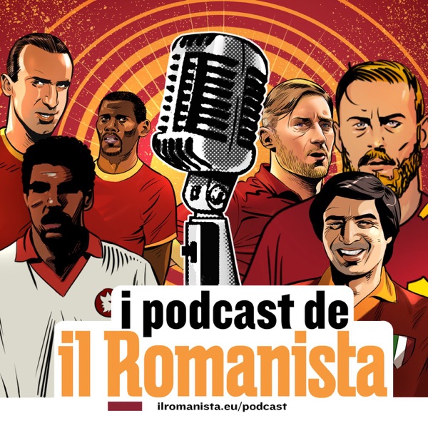 I podcast del Romanista