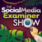 The Social Media Examiner Show
