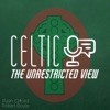 Celtic : The Unrestricted View Podcast artwork