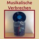 Musikalische Verbrechen - Radio Unerhört Marburg