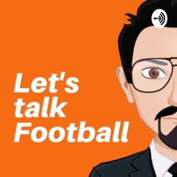 Let's talk football