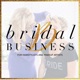 Bridal Business