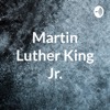 Martin Luther King Jr.