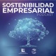 EP 11: La Sostenibilidad es la estrategia - Caso Nutresa