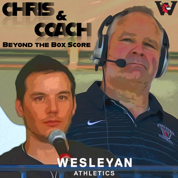 Chris & Coach; Beyond the Box Score Podcast Artwork