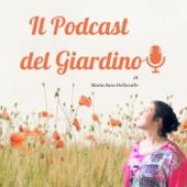 Il Podcast del Giardino - Maria Sara Dellavalle
