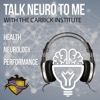 Talk Neuro to Me