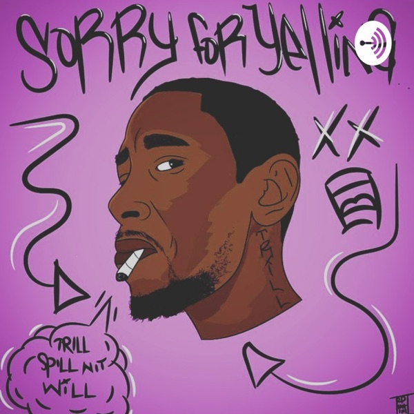 Trill Spill Wit Will. Artwork
