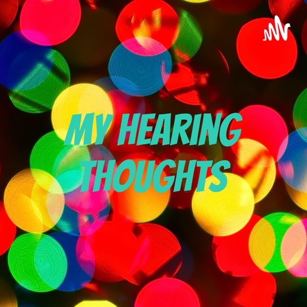 My Hearing Thoughts Artwork
