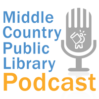 Middle Country Public Library Podcast podcast