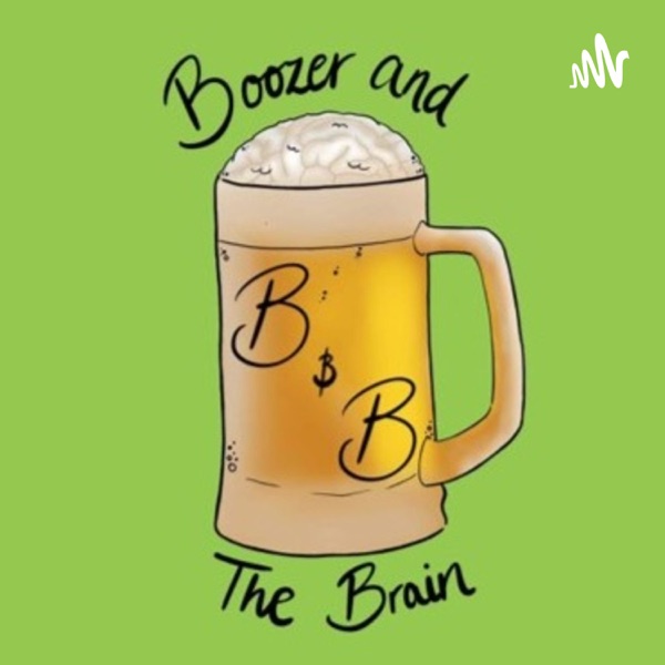 Artwork for Boozer & The Brain