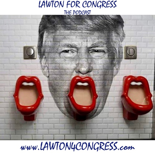 Lawton For Congress Podcast Artwork