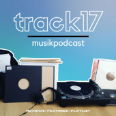 Track17 - Der Musikpodcast - Christopher Hunold & Albert Koch