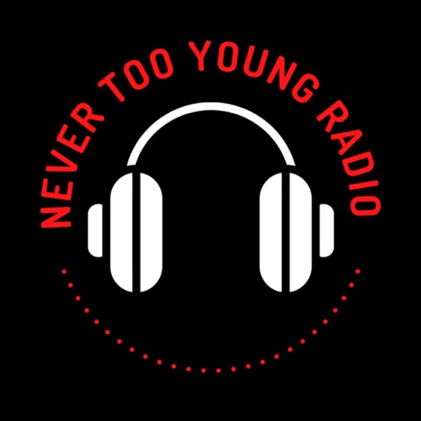 Never Too Young Radio Artwork