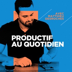 Productif au quotidien