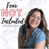 Fear Not Included Podcast artwork