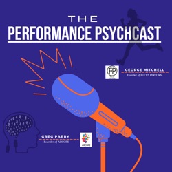 The Performance Psychcast - Episode 47 - Promoting Thriving in a British Olympic Sport Organisation - Dr Michael Passports & Dr Dan Brown