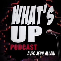 Whats Up Podcast Jonathan B Roy 334