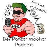 Der Panzerknacker - DER Finanz Podcast von Markus Habermehl - Der Finanz Podcast rund um Geld, finanzielle Intelligenz, Immobilien, Aktie