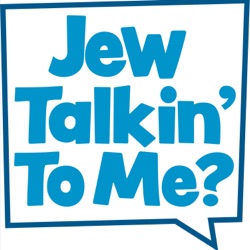 Jew Talkin’ To Me? with Carrie Grant