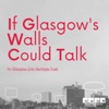 If Glasgow’s Walls Could Talk artwork