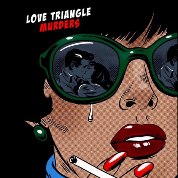 Love Triangle Murders Artwork