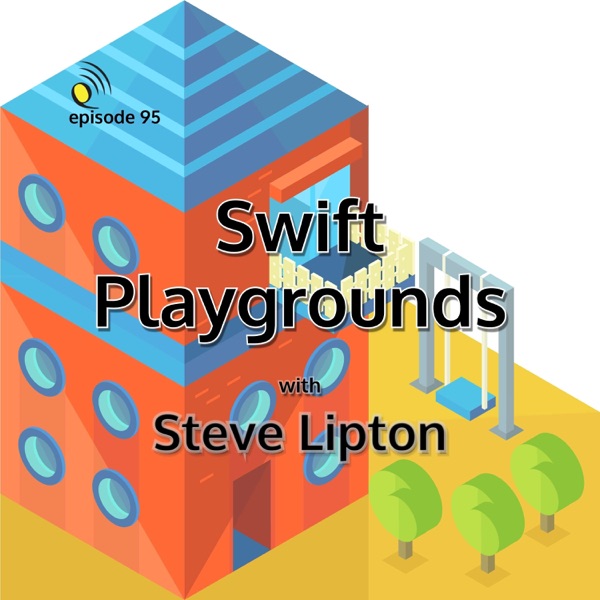 Swift Playgrounds with Steve Lipton thumbnail