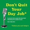 Don't Quit Your Day Job