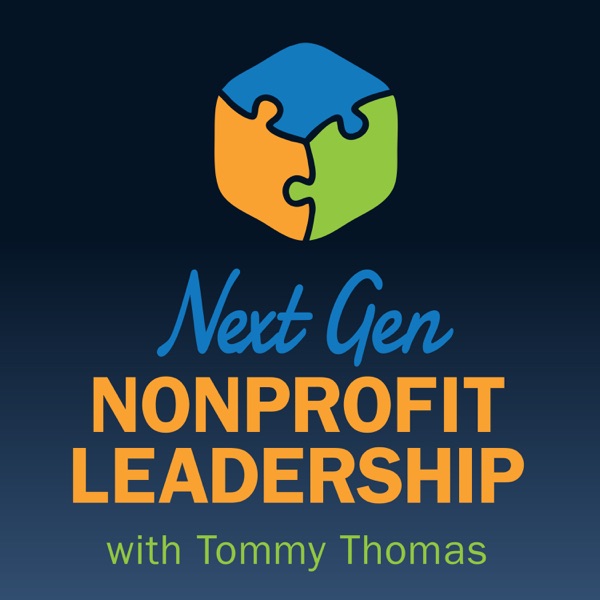 Next Gen Nonprofit Leadership with Tommy Thomas Artwork