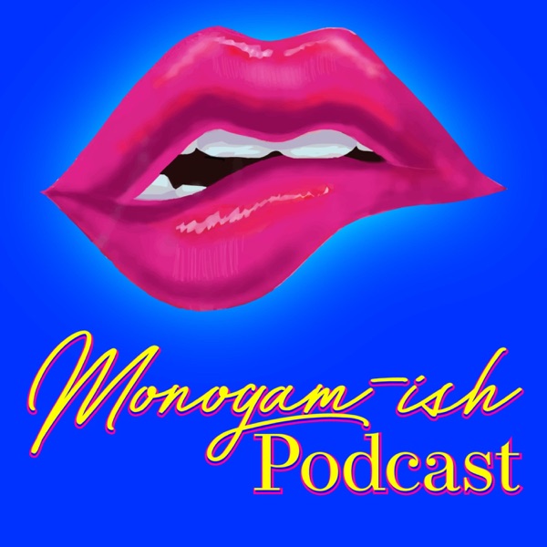 Monogam-ish Podcast Artwork