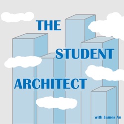 Episode 11 - The Final Project and Life After Architecture School